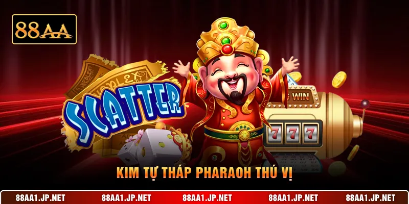 Kim Tự Tháp Pharaoh thú vị